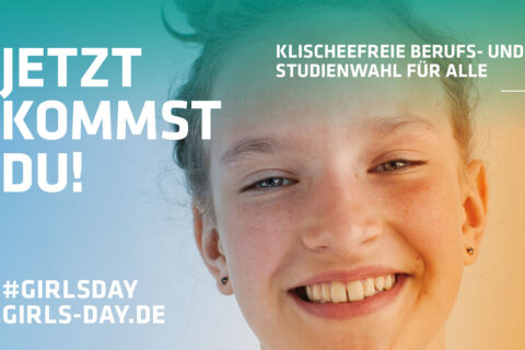 Zum Artikel "„Girls‘ Day – Mädchen-Zukunftstag“ am 3. April"